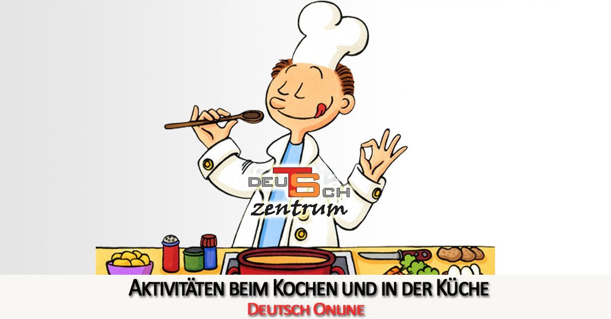 Activities in the kitchen in German - In der Küche