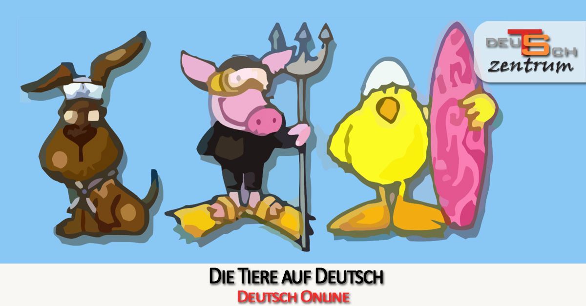 The animals in German language - Die Tiere